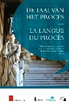 De taal van het proces - La langue du procès (nieuw boek)